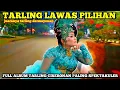 Download Lagu FULL ALBUM TARLING CIREBONAN LAWAS PILIHAN  ENAK DI DENGAR NYAMAN DI HATI