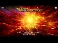 Lagu Astral Projection - Let There Be Light [2023 Remix] HD ☑️  - HQ ☑️ 🔈📢