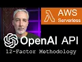 OpenAI API on AWS Lambda 12-Factor Methodology