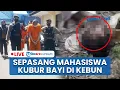 Download Lagu 🔴 LIVE: Sepasang Mahasiswa Tega Kubur Bayi Hasil Hubungan Gelap di Kebun Pisang Sleman