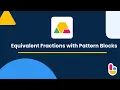 Equivalent Fractions with Pattern Blocks Brainingcamp