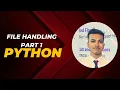 ICT Python File Handling part 1