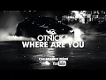 Otnicka - Where Are You (Callmearco Remix)