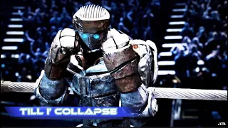 Till I’ Collapse - Real Steel