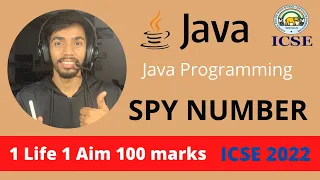 Spy number in Java ICSE Computer Applications by Prateik Sharma