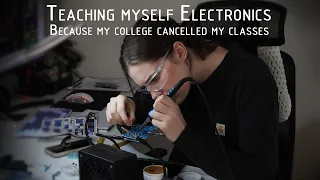 Starting to Teach Myself Electronics