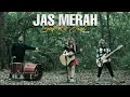 Download Lagu JAS MERAH - SAATKU JAUH (Acoustic Version)