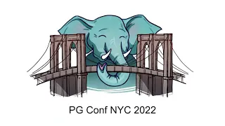 PGConf NYC 2022 Understanding PostgreSQL Query Plans aka EXPLAIN by Stephen Frost