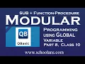 SEE Computer science MODULAR programming for Beginners Part 8 Global Variable Class 10