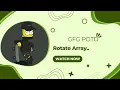 Rotate Array Array GFG POTD Dry Run Explanation