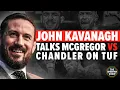 The Sheehan Show John Kavanagh on Conor McGregor vs Michael Chandler TUF and more Interview