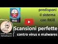 Eseguire correttamente le scansioni contro virus e malwares con RKill