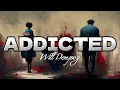 Addicted - Will Dempsey