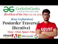 Postorder Traversal Iterative geeksforgeeks Problem of the Day 2022