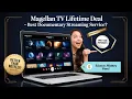 Magellan TV LIFETIME Subscription DEAL - Is It Worth It REVIEW Pricing
