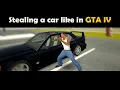 Download Lagu GTA San Andreas Stealing a car like in GTA 4 mod