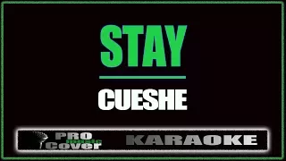 Download Stay - CUESHE (KARAOKE) MP3