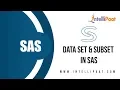 Data Set Subset in SAS SAS Training SAS Online Training - Intellipaat