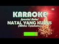 Download Lagu Natal yang Kudus||Mitha Talahutu - Karaoke