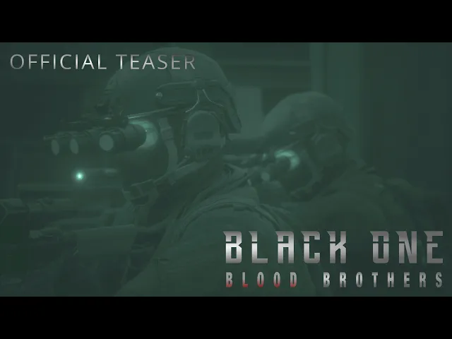 Black One Blood Brothers - Official Teaser