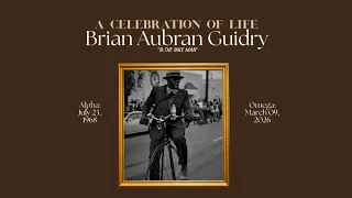 Celebration of Life of Brian Aubran Guidry