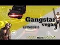 Download Lagu GANGSTAR VEGAS |EPISODE 2 | WE ARE HARD WORKING DO SUPPORT #2