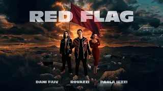 Fabio Rovazzi feat. Paola Iezzi & Dani Faiv - RED FLAG (Official Video)