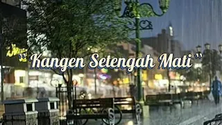 KANGEN SETENGAH MATI lyrics - Wandra ft. Jihan Audy (cover akustik)