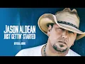 Download Lagu Jason Aldean - Just Gettin' Started (Audio)