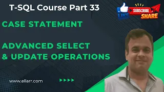 SQL CASE Statement Advanced Select Update Operations T-SQL Course Part 33