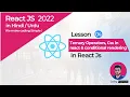 Conditional Rendering Ternary Operators in React Js React Js Tutorial in 4