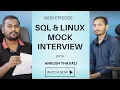 Mock interview on SQL Linux Technology with Ankush Thavali Learnomate technologies