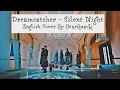 DREAMCATCHER 드림캐쳐   SILENT NIGHT - ENGLISH COVER