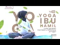Download Lagu YOGA untuk bantu MOBILISASI PANGGUL