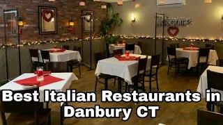 Best Italian Restaurants in Danbury CT Time to Explore these Gems