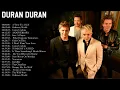 Download Lagu Duran Duran || Best Songs Of Duran Duran - Duran Duran Greatest Hits