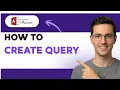 How to Create a Query in Microsoft Access 2026 Full Guide