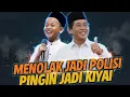BIKIN HARU !! Menolak Jadi Polisi Pingin jadi Kiyai !! abah anza TERHARU