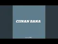 Download Lagu CIINAN BANA COVER VERSION
