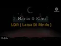 Download Lagu LDR ( Lama Di Rindu ) - Mario G Klau || Lirik Lagu