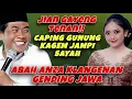 Lagu MASYAALLOH!! PECAH DUET ABAH ANZA KLANGENAN GENDING JAWA KAGEM JAMPI SAYAH 