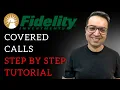 How To Sell Covered Calls On Fidelity Easy Step By Step Guide