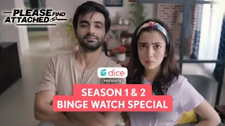 Please Find Attached | Complete Binge | All of Seasons 1 & 2 ft. Barkha Singh & Ayush Mehra