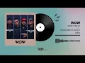 UKAM MARAN - WOW ft. ROCKA MARCH, M.G.A, QIIBA