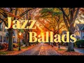 Lagu Jazz Ballads [Best of Jazz, Jazz Ballads, Jazz Hits]
