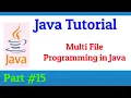 How To Do MultiFile Programming in Java - Object-Oriented Programming
