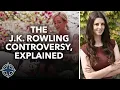 The J K Rowling controversy explained