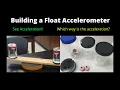Building a Float Accelerometer