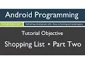 Learn Android Programming - Shopping List Part 2 Tutorial