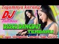 TAJAMNYA KARANG‼️DISCO DANGDUT POPULER 2026 / JEDAG JEDUG FYP TIKTOK